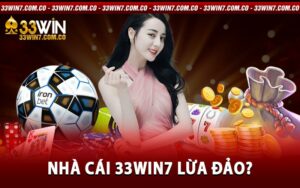 Nhà cái 33win7 lừa đảo